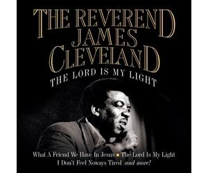 Rev. James Cleveland - Lord is My Light