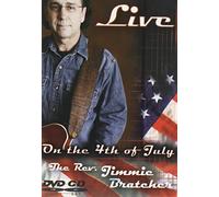 Rev. Jimmie Bratcher - Live on the 4th of July