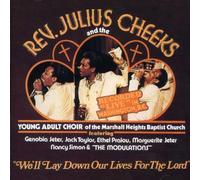 Rev. Julius Cheeks - We'll Lay Down Our Lives For The Lord [Us Import]