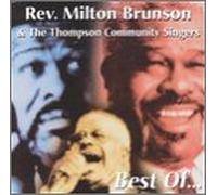 Rev. Milton Brunson & Thompson - Best of Rev. Milton Brunson &