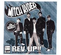 Rev Up!!: The Best Of Mitch Ryder & The Detroit Wheels by Mitch Ryder & The Detroit Wheels