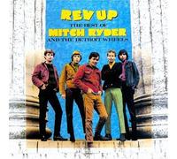 Rev Up: The Best of Mitch Ryder & the Detroit Wheels by Rhino