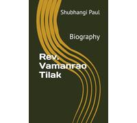 Rev. Vamanrao Tilak: Biography