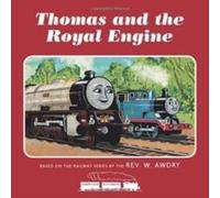 Rev. W. Awdry Thomas & Friends: Thomas & the Royal Engine Paperback Book Rev. W. Awdry Multicolor
