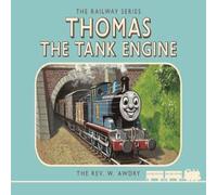 Rev. W. Awdry Thomas the Tank Engine: The Railway Series: Thomas the Tank Engine in White Rev. W. Awdry White