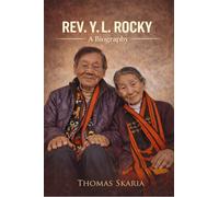 Rev. Y. L. Rocky, A Biography