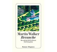 Revanche: Der zehnte Fall fur Bruno, Chef de police by Walker, Windgasse PB.