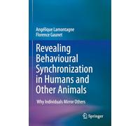 Revealing Behavioural Synchronization in Humans and Other Animals: Why Individuals Mirror Others