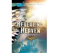 Revealing Heaven II