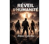 Réveil d'humanité: Quand les monstres naissent de nos propres fautes