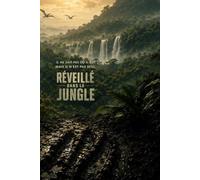 Réveillé dans la jungle: Il ne sait pas où il est , mais il n'est pas seul.
