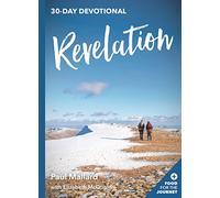 Revelation 1 - 3: 30-Day Devotional (Food for the Journey Keswick Devotionals) (Food for the Journey Keswick Devotionals, 1)