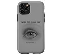 Revelation 1:7 Rapture & Second Coming Every Eye Shall See Case for iPhone 11 Pro
