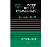 Revelation: 17-22 (Word Biblical Commentary)