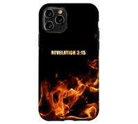 Revelation 3:15 Be on Fire for Jesus - Christian Revival Case for iPhone 11 Pro