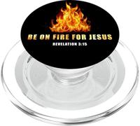 Revelation 3:15 Be on Fire for Jesus - Christian Revival PopSockets PopGrip for MagSafe