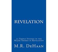 Revelation: 35 Simple Studies in the Major Themes in Revelation