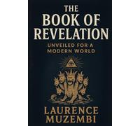Revelation: A Commentary (Divine Tapestry: Weaving Through the Books of the Bible)