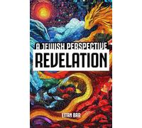 Revelation: A Jewish Perspective (Recovering the Original Gospel Series)