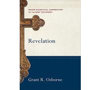 Revelation (Baker Exegetical Commentary on the New Testament)