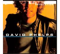 Revelation by David Phelps (2004-08-02)
