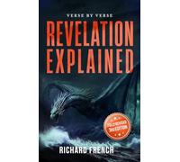 Revelation Explained: Verse by Verse