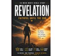 Revelation: Faithful Until The End