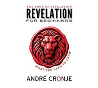 Revelation for Beginners: What You Need to Know