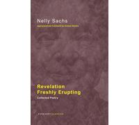 Revelation Freshly Erupting : Collected Poetry
