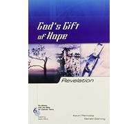 Revelation: God's Gift of Hope (Six Weeks with the Bible for Catholic Teens)