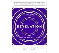 Revelation: Hope in the Darkness, Study Guide with Leader's Notes (The Gospel-Centered Life in the Bible)