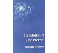 Revelation of Life Eternal: An Introduction to the Christian Message