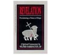 Revelation - Proclaiming a Vision of Hope: v. 6 (Scripture for Worship S.)