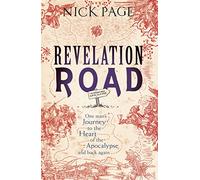Revelation Road: One man's journey to the heart of apocalypse - and back again