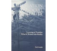 Revelation & social reality: learning to translate what is written into reality