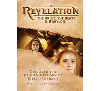 Revelation: The Bride, the Beast & Babylon: English, Spanish, Portuguese, Romanian, German, French, Russian, Hindi, Indonesian & Korean