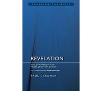 Revelation: The Compassion and Protection of Christ (Focus on the Bible)