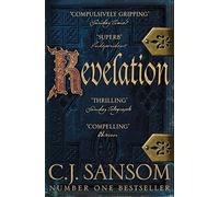 Revelation (The Shardlake Series) by C. J. Sansom (2015-07-16)
