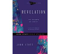 Revelation: The Triumph of Christ (John Stott Bible Studies)