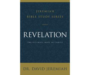 Revelation : The Ultimate Hope in Christ