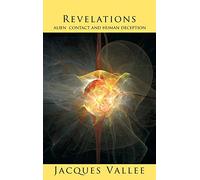 Revelations: Alien Contact and Human Deception