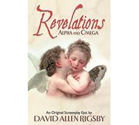 Revelations: Alpha and Omega