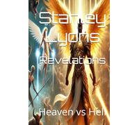 Revelations: Heaven vs Hell