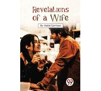 Revelations of a Wife
