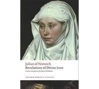 Revelations of Divine Love: (Oxford World's Classics)