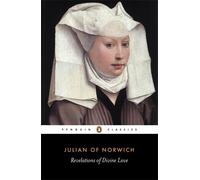 Revelations of Divine Love (Penguin Classics) by Julian of Norwich, A.C. Spearing, Elizabeth Spearing (August 27, 1998) Paperback
