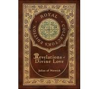 Revelations of Divine Love (Royal Collector's Edition) (Case Laminate Hardcover with Jacket)