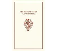 Revelations of St Birgitta: VOLUME 178 (Early English Text Society Original Series)