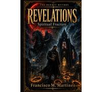 Revelations: Spiritual Fracture (The Hermit Book Series)