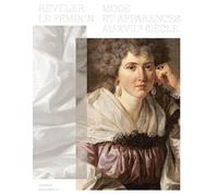 REVELER LE FEMININ - Mode et apparences au XVIIIème siècle: Musée Cognacq-Jay 2026